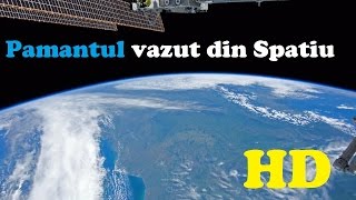 🌎 👽 Video Incredibil cu Pamantul vazut din Spatiu HD [upl. by Graham]