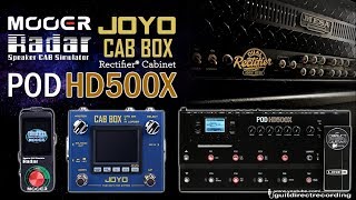 Pod HD500X vs Mooer RADAR vs Joyo CAB BOX  RECTIFIER IR 4x12 Cabinet [upl. by Ellenej]