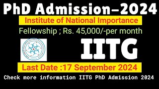 ▶️🔴iitgandhinagar Announces PhD Admission for Semester II 202425 with Fellowships🔴universitynews [upl. by Irena]