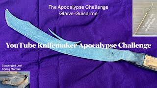 YouTube Knife Maker Challenge  Apocalypse Edition  Glaive Guisarme [upl. by Ahsilek]