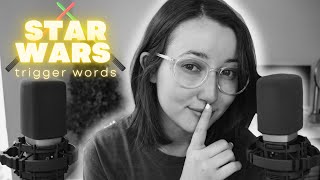 ASMR  STAR WARS Trigger Words ⭐️ May The Tingles Be With You [upl. by Lily780]