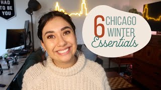 MY TOP 6 CHICAGO WINTER ESSENTIALS [upl. by Ahserkal]