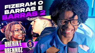 BARRAS E BARRAS🔥 BRENNUZ e DHERIK x LIL VI e YOKAIDA  React  SEMIFINAL  BATALHA DO S 36 [upl. by Vihs]