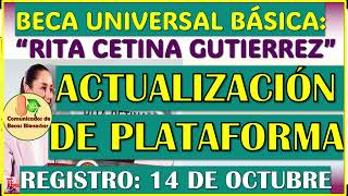 ¡YA PUEDES CONSULTAR LA FECHA DE REGISTRO Beca Universal Rita Cetina Gutierrez [upl. by Willcox]