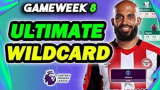 THE ULTIMATE GAMEWEEK 8 WILDCARD GUIDE  94 AI RATING 🤖  Fantasy Premier League 202425 [upl. by Nelleoj711]