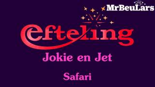 Efteling muziek  Jokie en Jet serie  Safari [upl. by Duvall994]