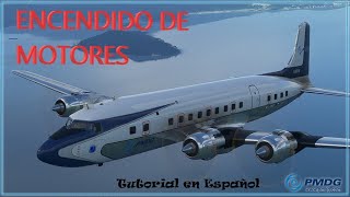 Como ENCENDER Motores PMDG DC6 Flight Simulator 2020 😀 En Español 👍 [upl. by Onitnelav643]