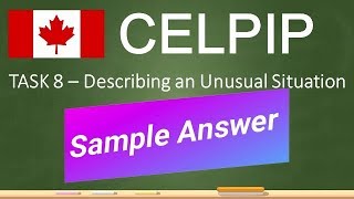 Celpip Speaking Practice Task 8 Sample Response  Describing an Unusual Situation 2024 [upl. by Neltiak]