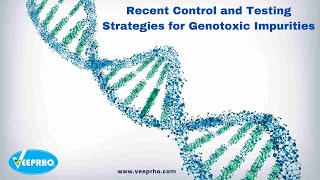 Recent Control and Testing Strategies for Genotoxic Impurities [upl. by Leahplar957]