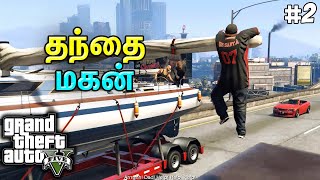 GTA 5 Tamil Dubbed Episode 2  Father and Son  Games Bond [upl. by Lindbom]