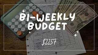 Lets Budget My BiWeekly Budget  2257  Zero Based Budgeting [upl. by Brenza621]