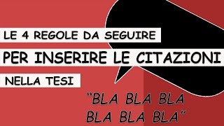 Le 4 regole da seguire per inserire le citazioni nella tesi [upl. by Eixirt]