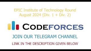 Codeforces  EPIC Institute of Technology Round August 2024 Div 1 Div 2  Free Live solution  C [upl. by Jaala987]