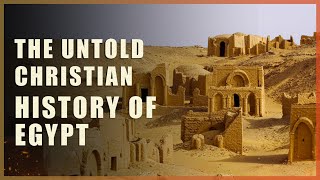 Hidden Stories The Untold Christian History in Egypt [upl. by Woodring579]