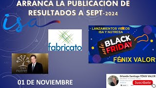 ARRANCA LA PUBLICACIÓN DE RESULTADOS A SEPTIEMBRE NUTRESA E ISA  Cierre Colombia 1 Nov [upl. by Randie]