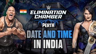 Elimination Chamber 2024 Date And Time In India  WWE Elimination Chamber 2024 [upl. by Bogie296]