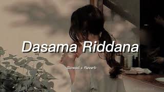 Dasama riddana  දෑසම රිද්දන slowed and reverb trending dasamariddana youtubevideo [upl. by Melicent]