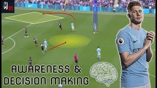 How To Improve Your Awareness amp Decision Making In Football [upl. by Heron589]