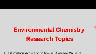 Environmental Chemistry Research Topics [upl. by Ainesy203]