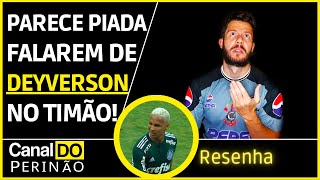 É SÉRIO PENSAREM EM DEYVERSON e ROMARINHO NO CORINTHIANS [upl. by Enitsugua372]