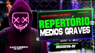 REPERTORIO MEDIOS GRAVES  PAREDÃO  FANTASMINHA NO BEAT [upl. by Netsud]