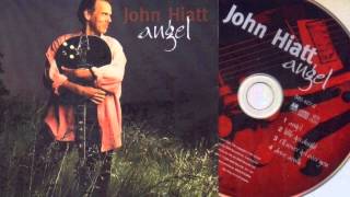 John Hiatt quotLittle Goodnightquot from quotAngelquot cd single [upl. by Clance]