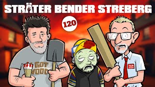 Sträter Bender Streberg  Der Podcast Episode 120 [upl. by Barnum]