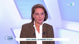 Mariam Pirzadeh  Liban Israël  la guerre totale  cdanslair linvitée 23092024 [upl. by Lucina]