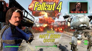 Matt Berrys voice in Fallout 4 quotes [upl. by Notecnirp569]