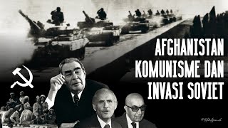 KOMUNIS VS MOJAHIDEEN  Mengapa Soviet Menginvasi Afghanistan  Sejarah Afghanistan Eps 2 [upl. by Eckardt230]