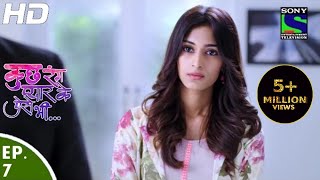 Kuch Rang Pyar Ke Aise Bhi  कुछ रंग प्यार के ऐसे भी  Episode 7  8th March 2016 [upl. by Bellaude]