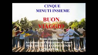 BUON VIAGGIO cinque minuti insieme [upl. by Yhtommit]