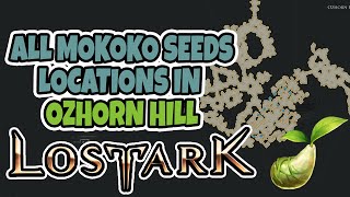 All Mokoko Seed Locations in Ozhorn Hill  Lost Ark [upl. by Negris]