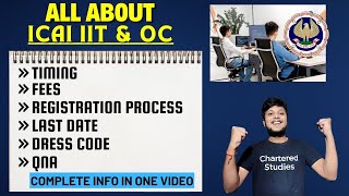 All About ICAI ITT amp ICAI OC course Registration processTimingLast DateDress Code Complete Info [upl. by Cletus]