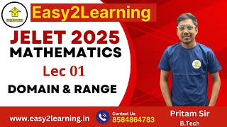 JELET 20252026 Mathematics  Lec 01 Domain amp Range  By Pritam SirEasy2Learning [upl. by Ellehcor765]