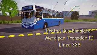 Proton Bus Simulator  Metalpar Tronador 2 OF1418  Linea 328 [upl. by Einiffit]