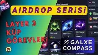 Layer3 L3 Token Airdrop Küp Görevleri Galxe Compass [upl. by Hank]