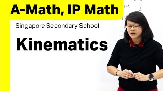 Kinematics  Achevas OLevel AMath amp IP Math Tuition Singapore [upl. by Domineca837]