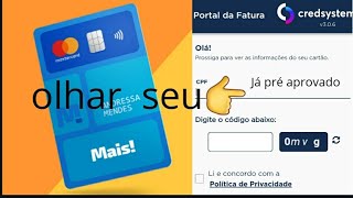 Atenção novidades no portal da fatura credsystem já da pra ver sé cartão mais está sistema aprovando [upl. by Hughie133]