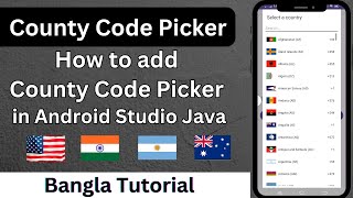 How to add County Code Picker in Android Studio Java County Code Picker [upl. by Sabella]