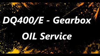 VW GTE  DQ400 DQ400E Gearbox Oil Service  Draining and filling gearbox oil [upl. by Sidnal]