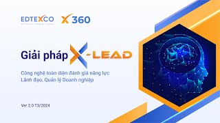 XLEAD Giải pháp Công nghệ toàn diện đánh giá năng lực Lãnh đạo Quản lý doanh nghiệp [upl. by Hsreh]