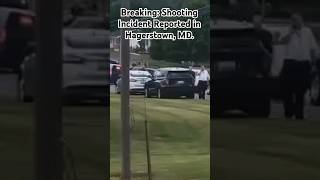 Breaking Shooting Incident Reported in Hagerstown MDp [upl. by Amalburga]