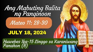 Daily Gospel Reading Tagalog July 18 2024 Ang Mabuting Balita ng Panginoon [upl. by Anisah391]