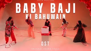 Baby Baji Ki Bahuwain  Music Video  Asim Azhar  Shazia Manzoor  Maanu  Pakistani Drama OST [upl. by Napoleon]