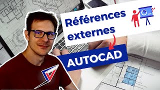 Comment utiliser les XREF  Références externes sur Autocad [upl. by Elsi]