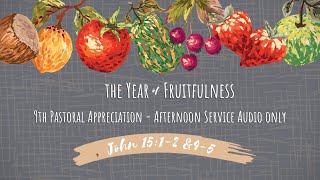 Year of Fruitfulness  9th Annual Pastoral Appreciation [upl. by Kall]