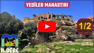 Yediler Manastırı 1 Bölüm Gölyaka Mahallesi Milas  Muğla  İç Kari Yürüyüş Yolu KDERE [upl. by Elaine]