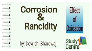 Effects of Oxidation in daily life  Corrosion And Rancidity [upl. by Patrich]