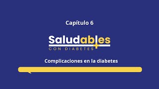 Las complicaciones de la diabetes [upl. by Arreyt107]